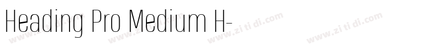 Heading Pro Medium H字体转换
